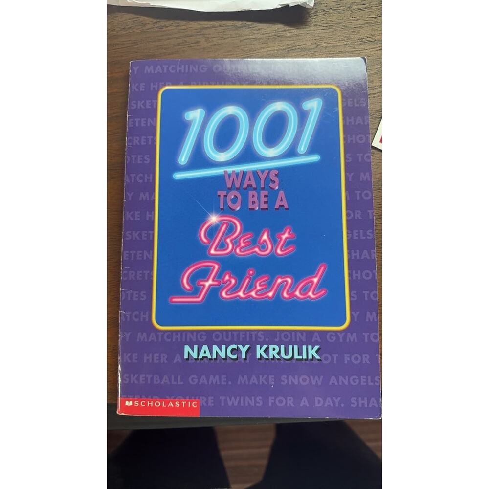 1001 Ways to Be a Best Friend by Nancy Krulik